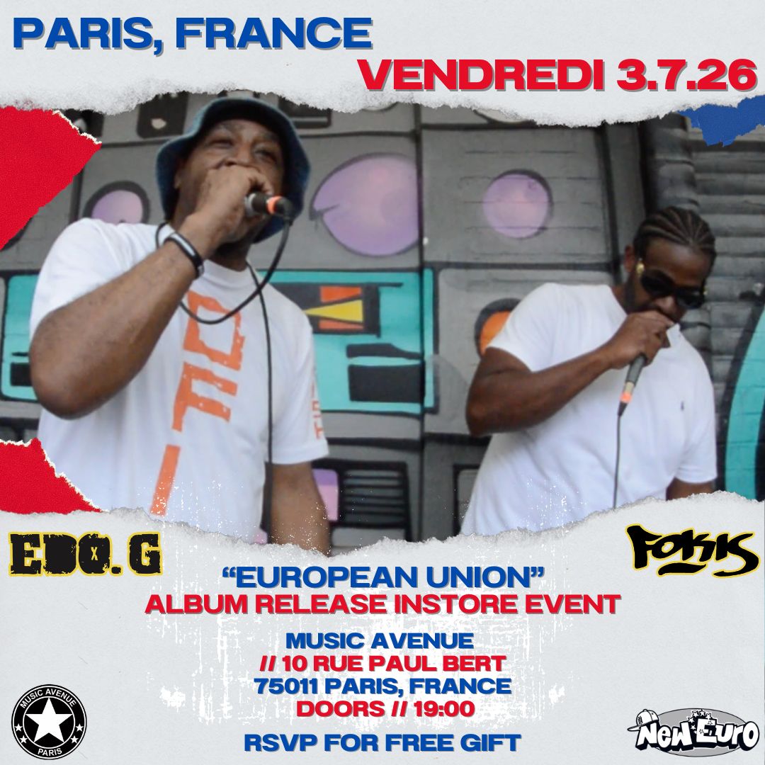 Edo. G & Fokis — "European Union" Album Release In-Store Event | July 3, 2026 (Paris, FR)