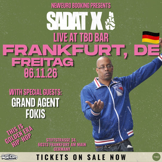 Sadat X — "Never Left" Anniversary Show | November 06, 2026 (Frankfurt, DE)